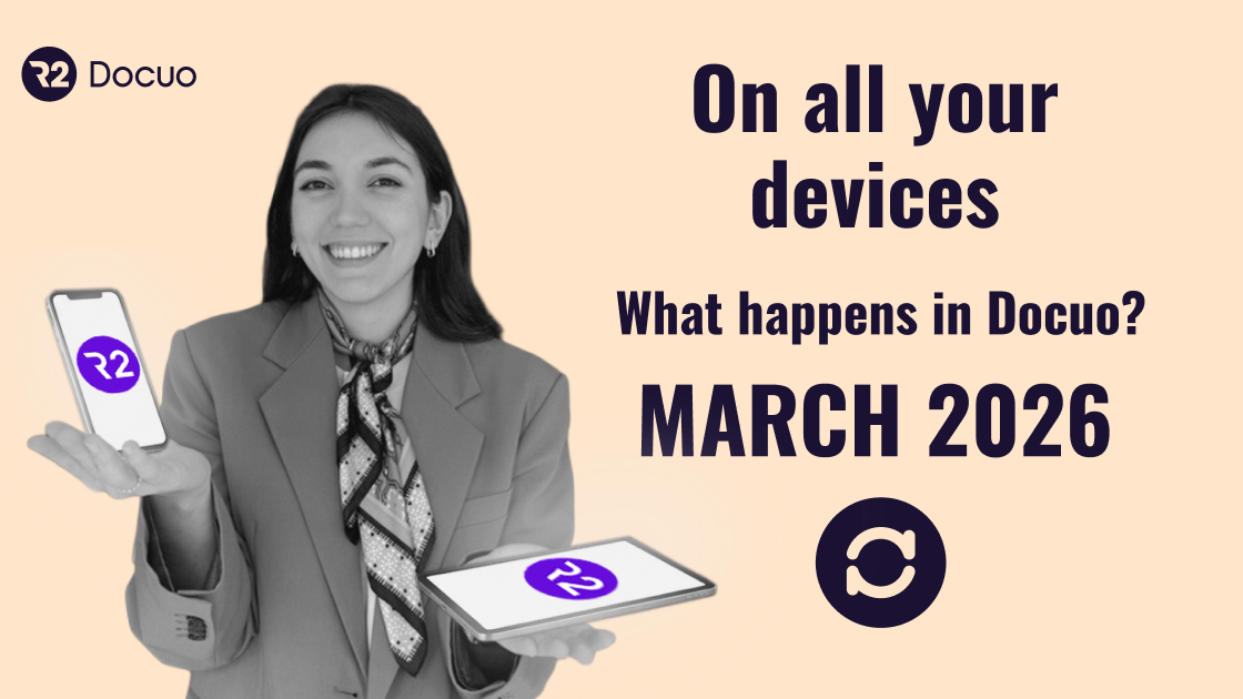 What happens in Docuo? March 2026 - On all your devices